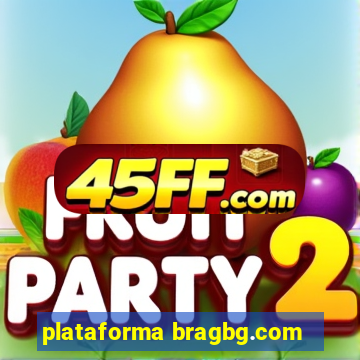 plataforma bragbg.com